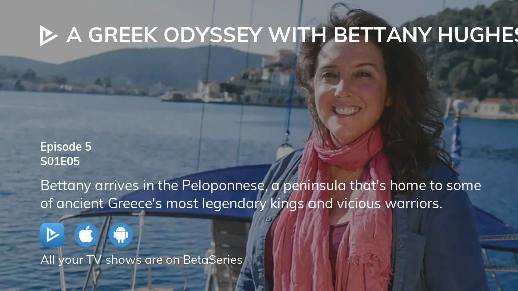Watch A Greek Odyssey With Bettany Hughes Season 1 Episode 5 Streaming