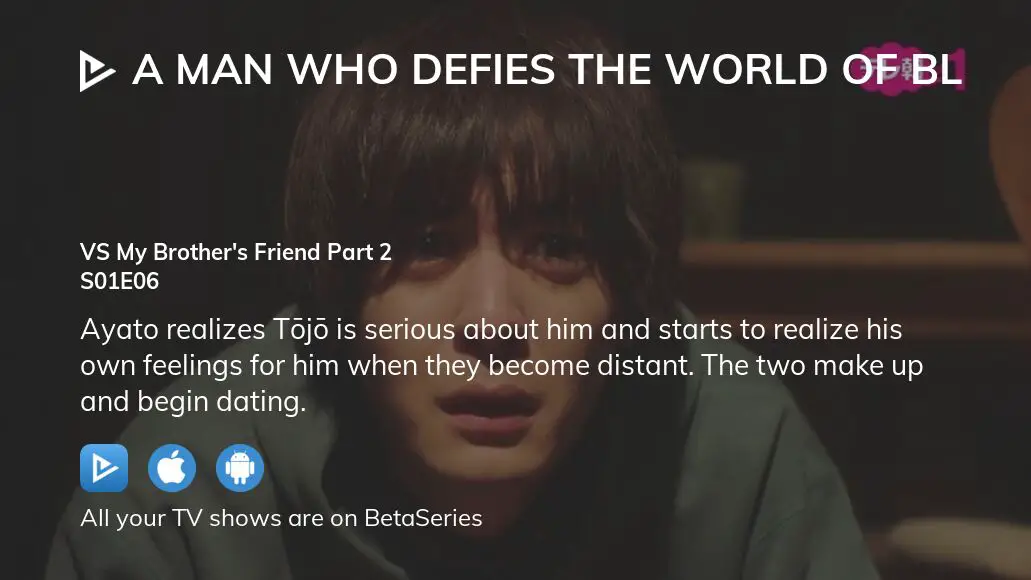 Watch A Man Who Defies The World Of Bl Season 1 Episode 6 Streaming