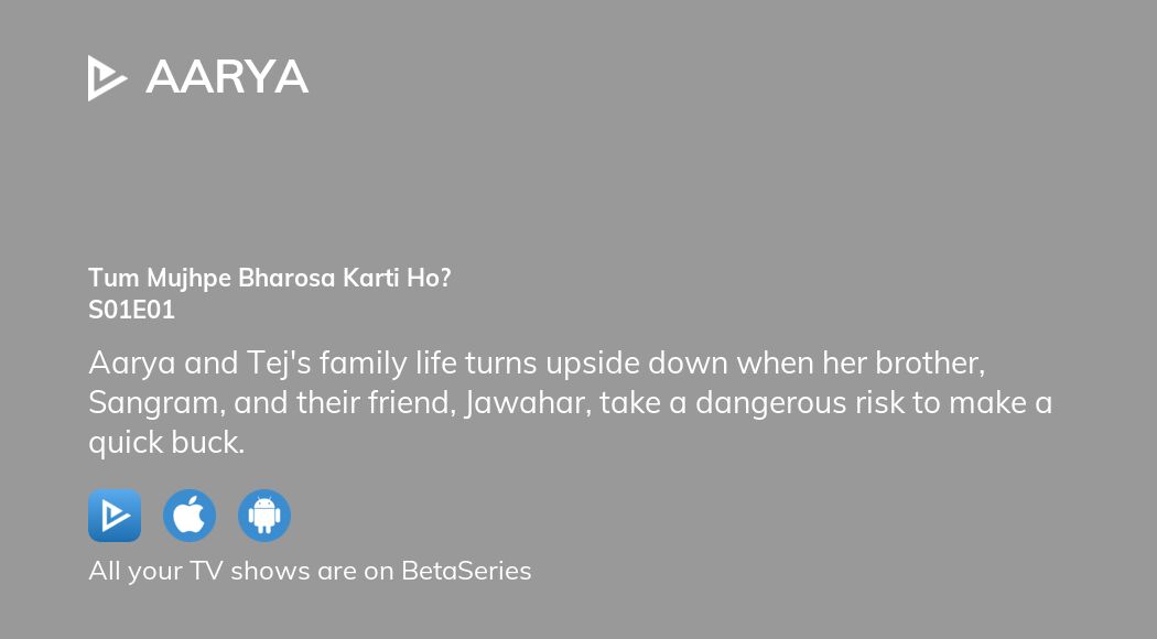 Watch Aarya season 1 episode 1 streaming online BetaSeries