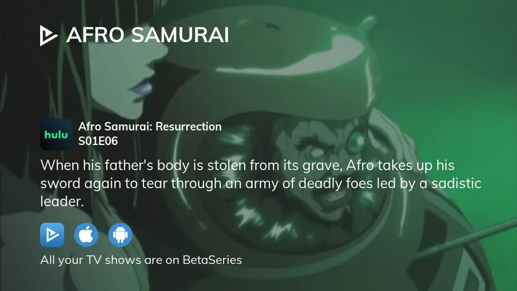 Watch Afro Samurai season 1 episode 6 streaming online