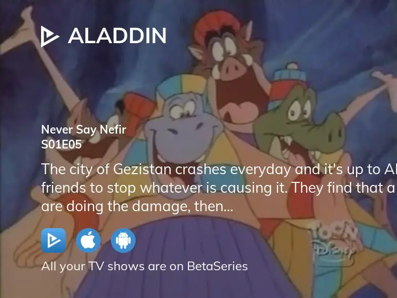 Watch Aladdin Season 1 Episode 5 Streaming | BetaSeries.com