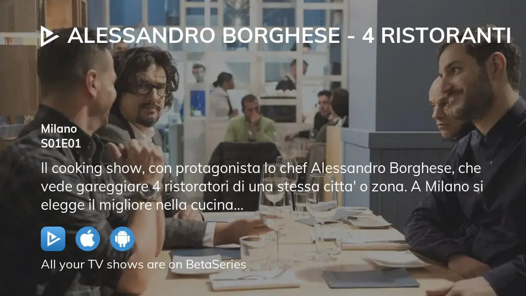 Watch Alessandro Borghese - 4 Ristoranti Season 1 Episode 1 Streaming