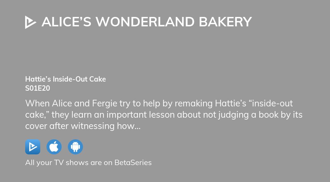 https://www.betaseries.com/en/episode/alices-wonderland-bakery/s01e20/image