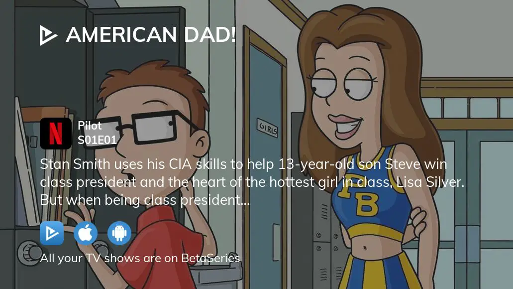 Where To Watch American Dad Season 1 Episode 1 Full Streaming