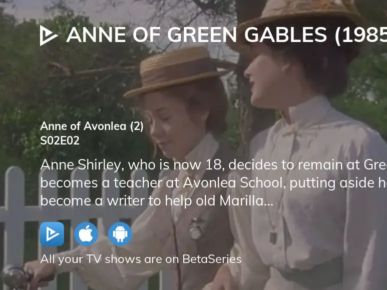 Where To Watch Anne Of Green Gables 1985 Season 2 Episode 2 Full Streaming 