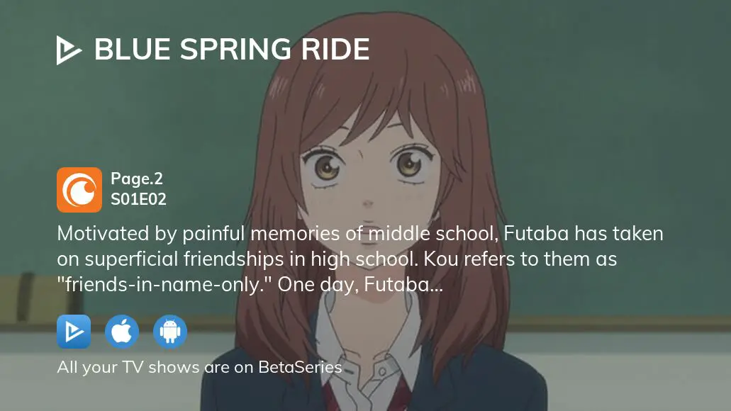 Blue Spring Ride Page. 2 - Watch on Crunchyroll