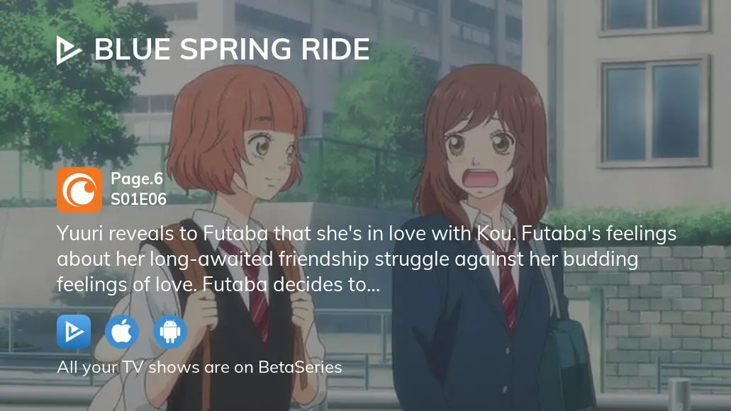 Watch Blue Spring Ride Season 1 Episode 6 - E 6 Online Now