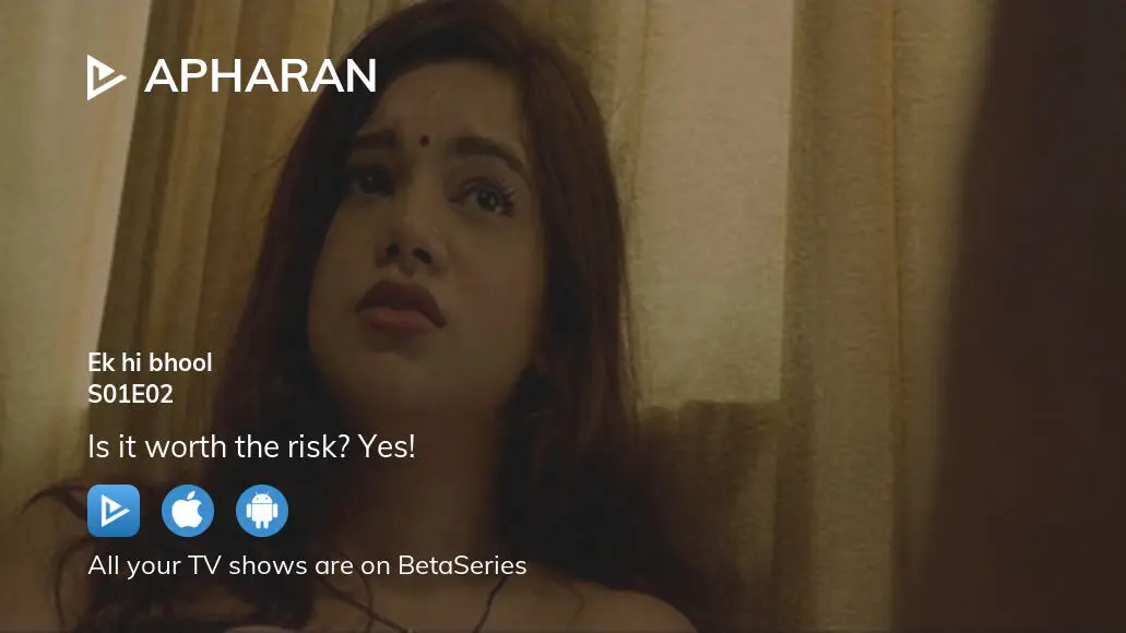 Watch Apharan season 1 episode 2 streaming online BetaSeries