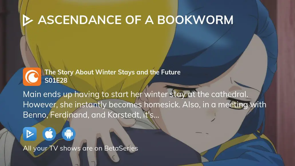 Ascendance of a Bookworm (English Dub) Life-or-Death Choices and Family  Meetings - Watch on Crunchyroll