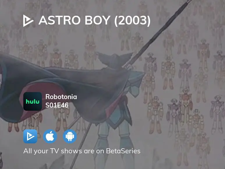 Astro Boy 2003 episode 46 on Vimeo