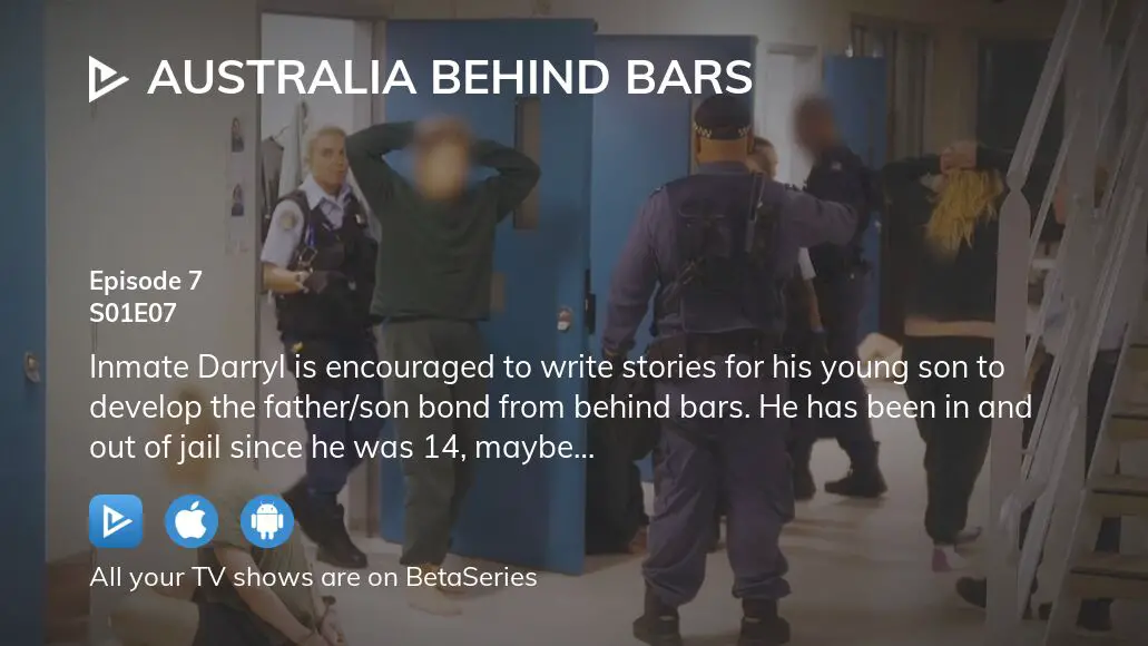 Where To Watch Australia Behind Bars Season 1 Episode 7 Full Streaming ...