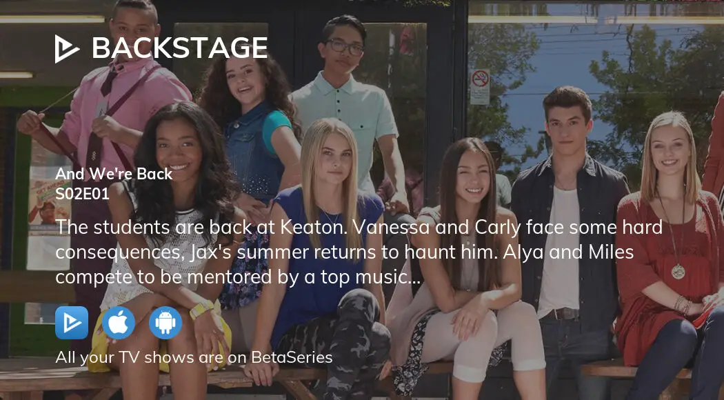 Watch Backstage season 2 episode 1 streaming online BetaSeries