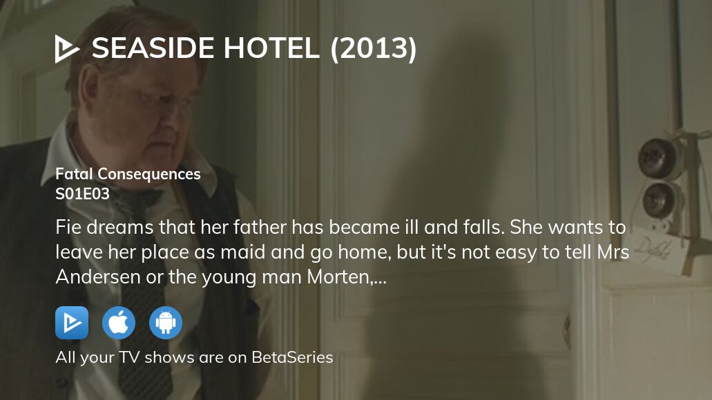 Watch Seaside Hotel 2013 Season 1 Episode 3 Streaming Online