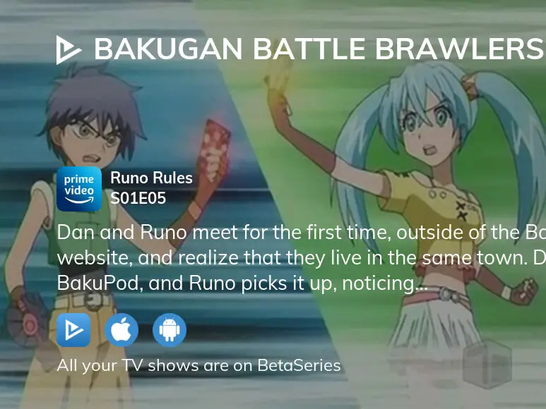 How to watch and stream S01 E05 - Runo Rules - Bakugan Battle