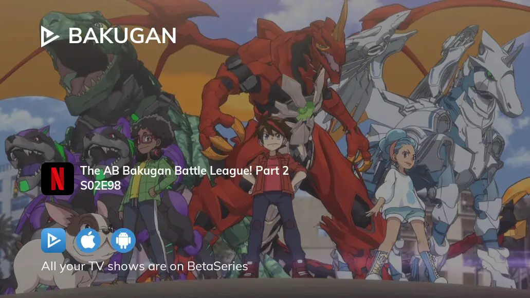Watch Bakugan: Battle Planet Online - Stream Full Episodes