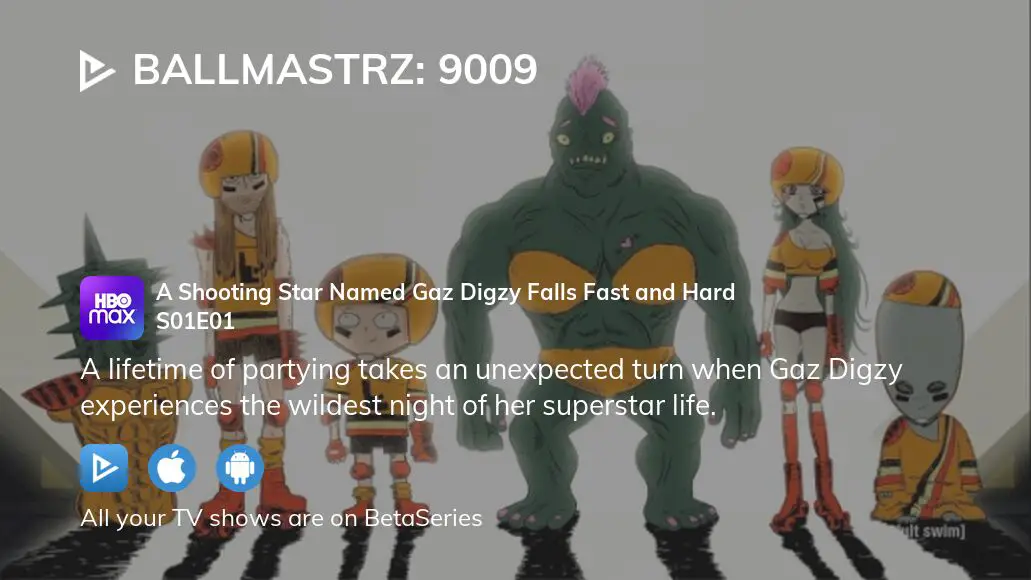 Where To Watch Ballmastrz: 9009 Season 1 Episode 1 Full Streaming ...