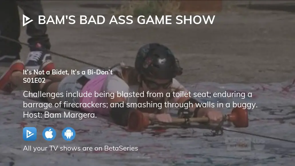 Watch Bam s Bad Ass Game Show season 1 episode 2 streaming online