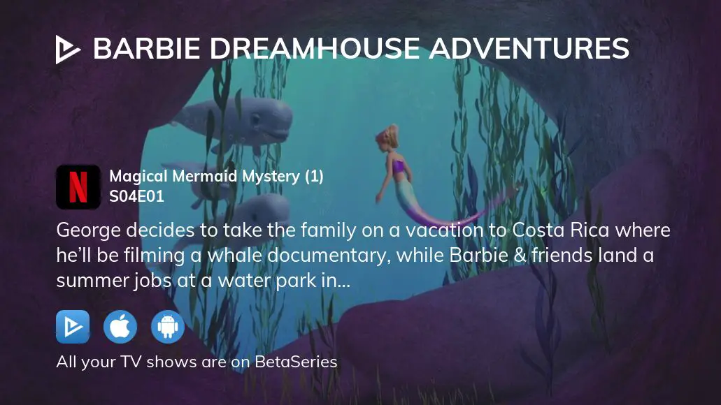 Barbie Dreamhouse Adventures: Magical Mermaid Mystery (TV Special 2019) -  IMDb