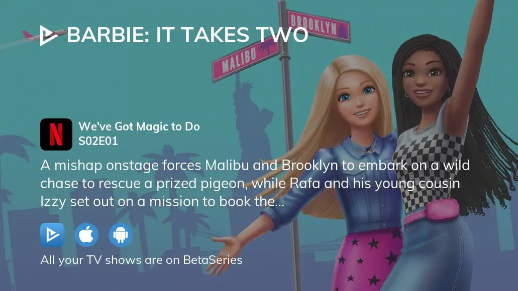 Watch Barbie It Takes Two Season 2 Episode 1 Streaming Online 4674