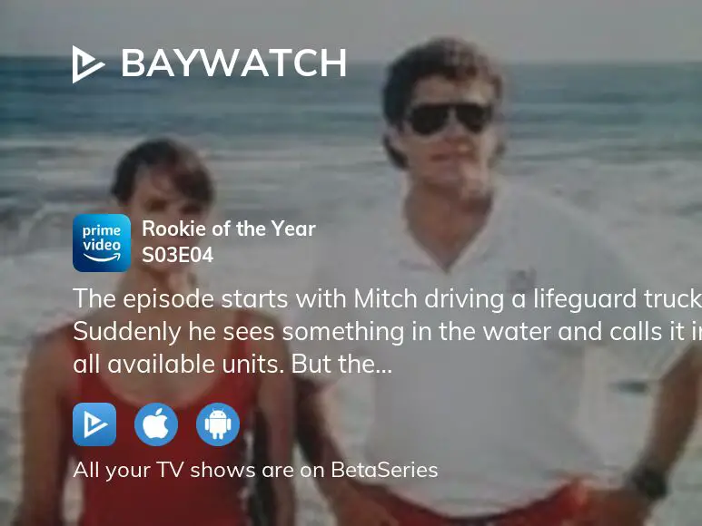 Watch Baywatch Season 3, Episode 4: Rookie of the Year