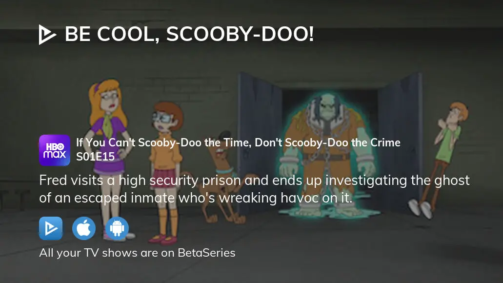 Watch Be Cool, Scooby-Doo! Season 1 Episode 6 Online - Stream Full Episodes