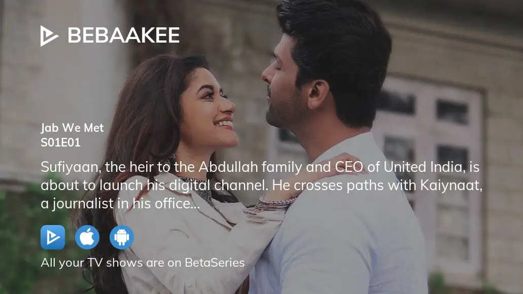 Where To Watch Bebaakee Season 1 Episode 1 Full Streaming? | BetaSeries.com