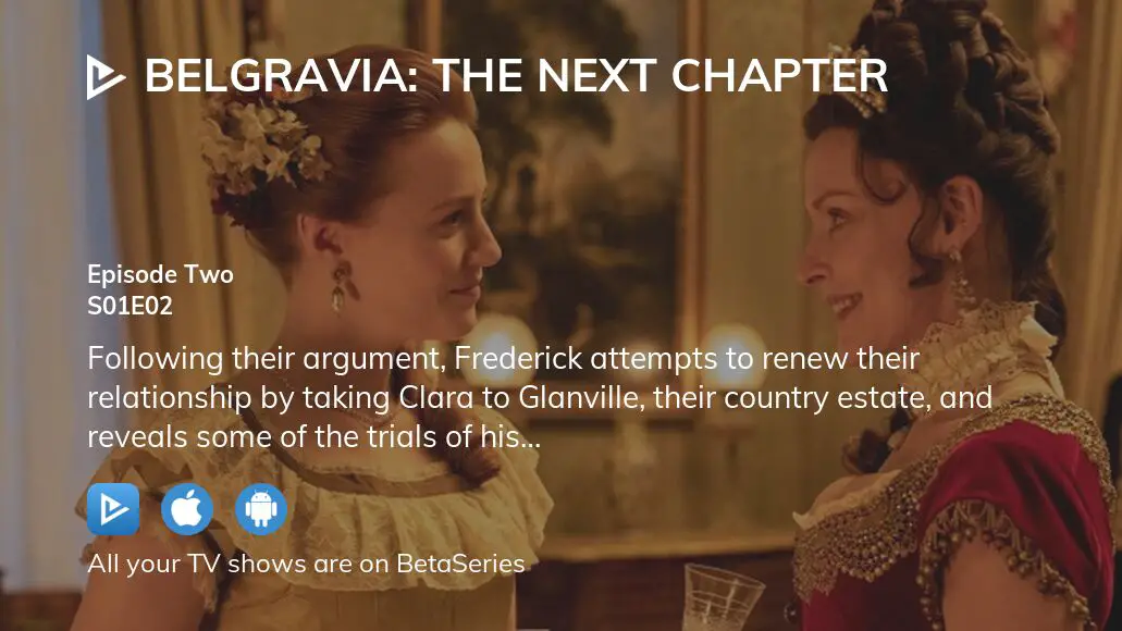 Where To Watch Belgravia: The Next Chapter Season 1 Episode 2 Full ...