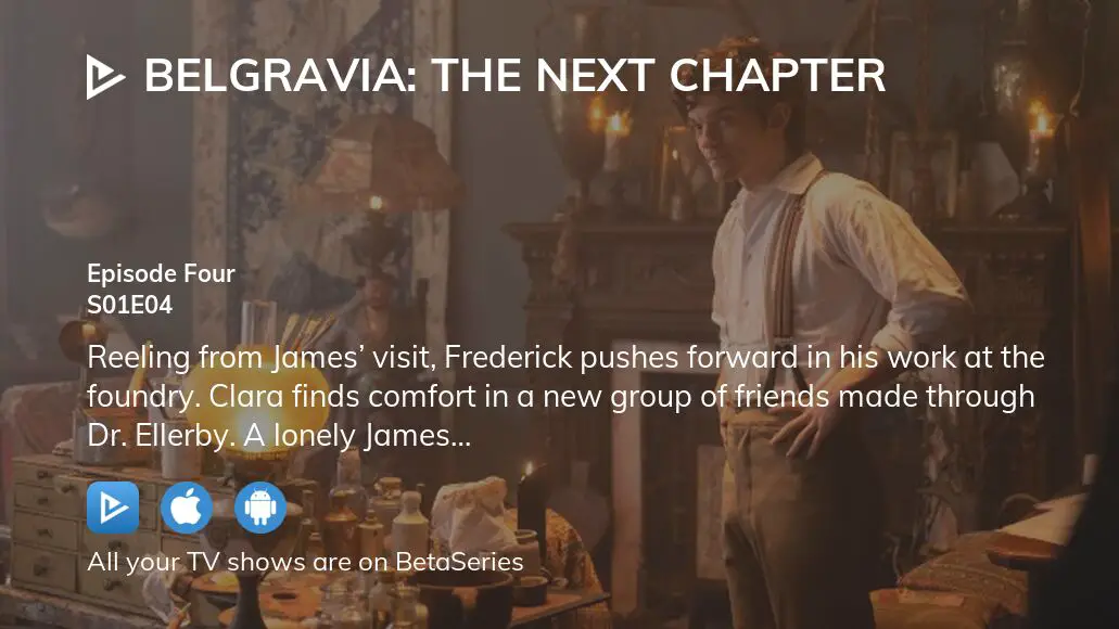 Where To Watch Belgravia: The Next Chapter Season 1 Episode 4 Full ...