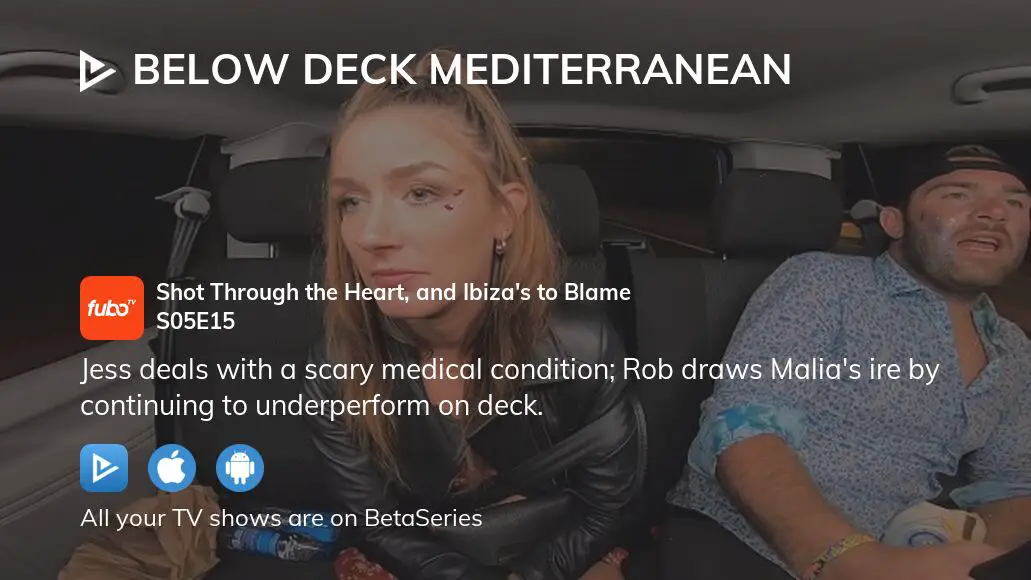 Where to watch Below Deck Mediterranean season 5 episode 15 full