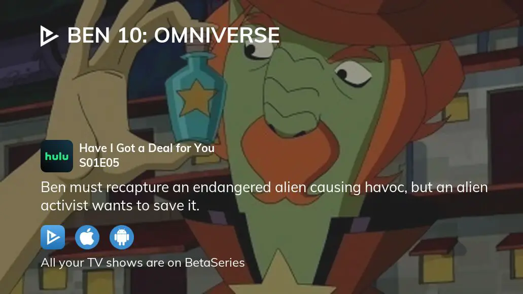 Ben 10 Omniverse Season 1 Episode 5 Have I Got a Deal for You part 1 -  Vidéo Dailymotion