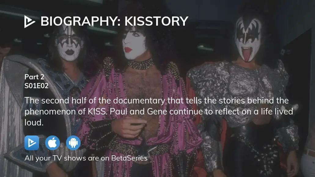 biography kisstory watch online free