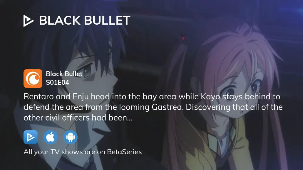 The BEST episodes of Black Bullet season 1