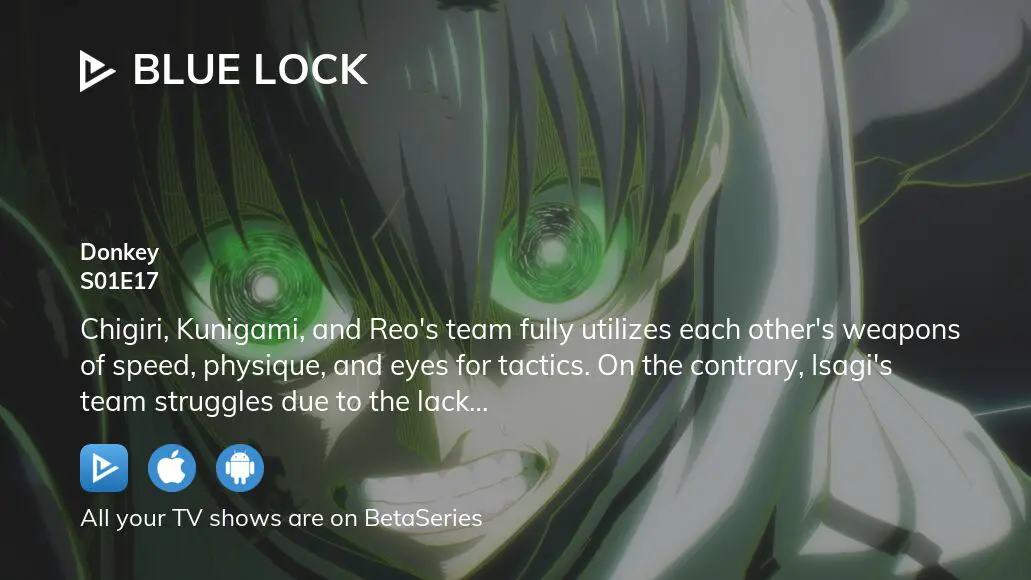 Move It, Donkey! – Blue Lock Ep 17 – 18 Review – In Asian Spaces
