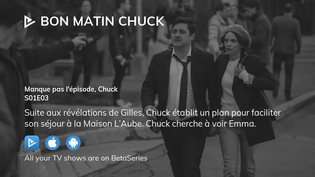 Watch Bon matin Chuck season 1 episode 3 streaming online | BetaSeries.com