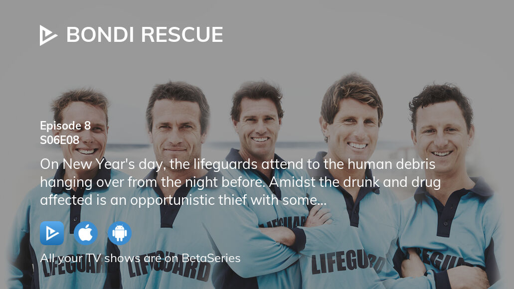 Watch Bondi Rescue season 6 episode 8 streaming online