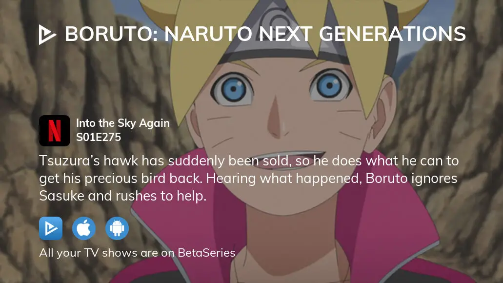 BORUTO: NARUTO NEXT GENERATIONS Into the Sky Again - Watch on