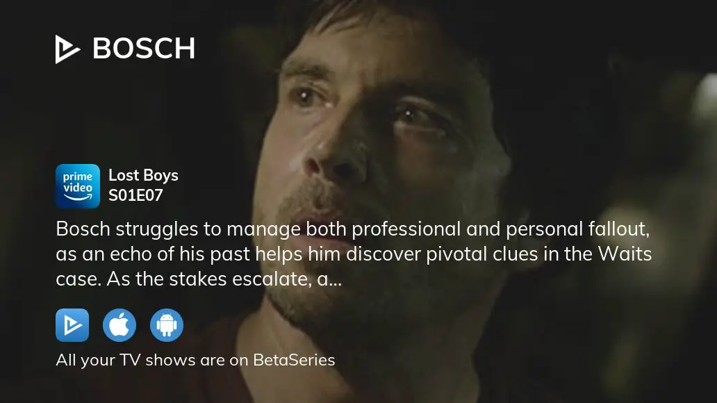 Watch Bosch season 1 episode 7 streaming online BetaSeries