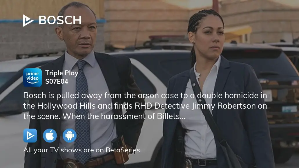 Watch Bosch season 7 episode 4 streaming online BetaSeries