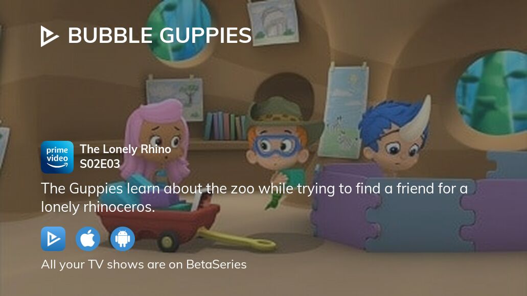 Watch Bubble Guppies season 2 episode 3 streaming online | BetaSeries.com