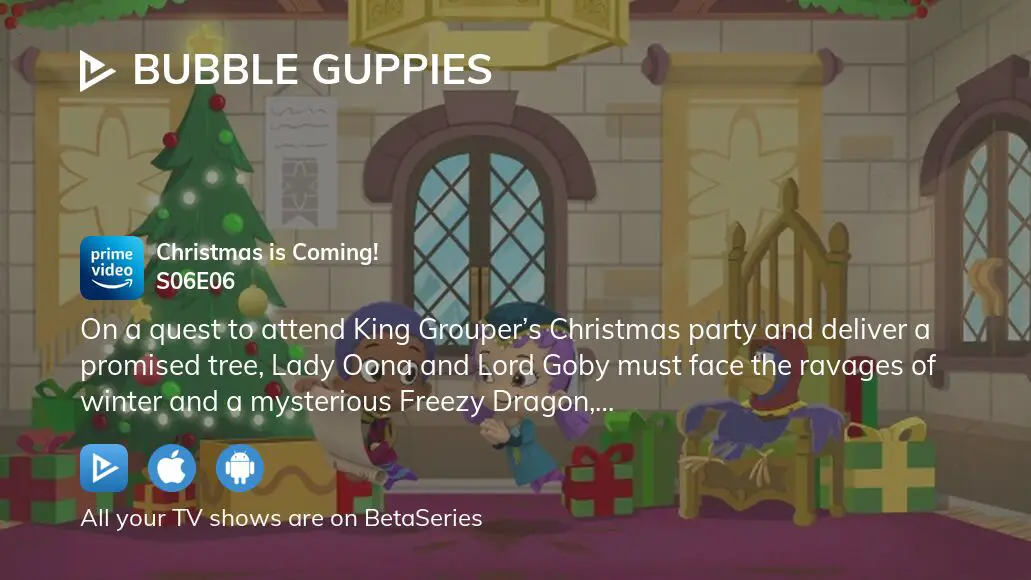 Watch Bubble Guppies season 6 episode 6 streaming online | BetaSeries.com