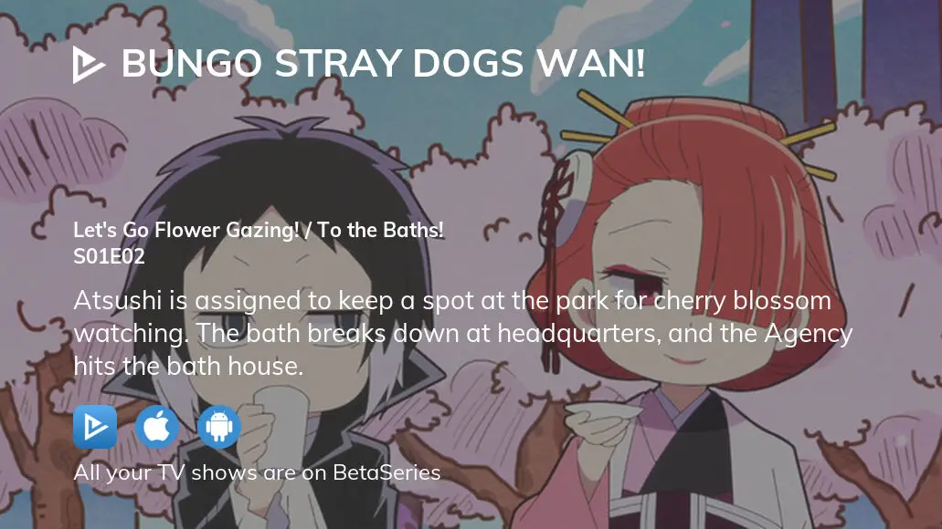 Bungo Stray Dogs WAN! em português brasileiro - Crunchyroll