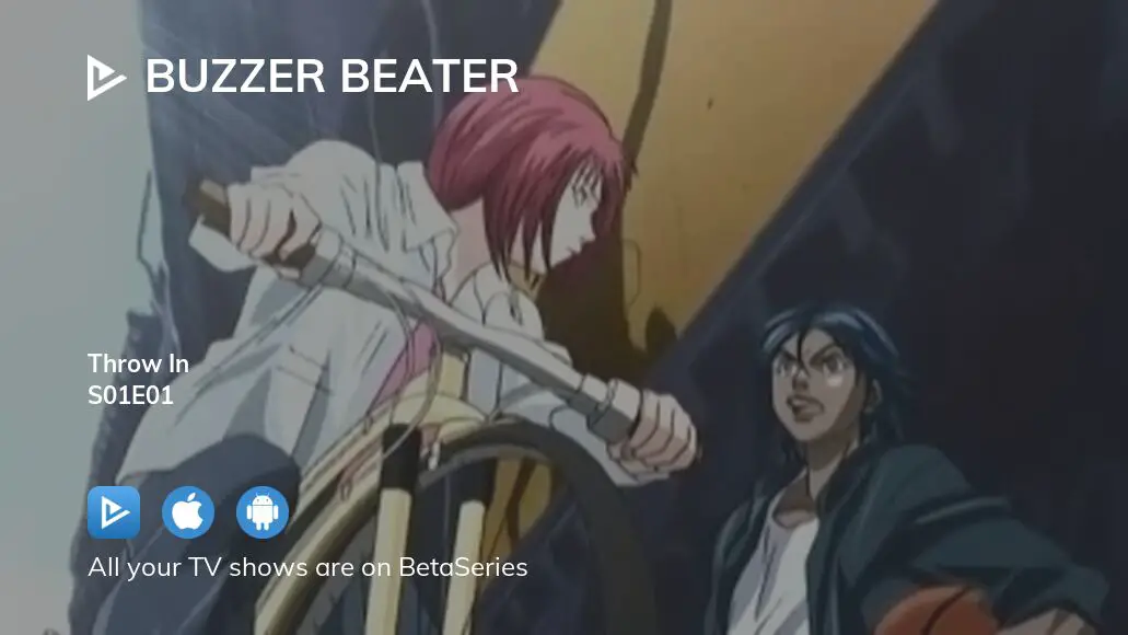 Watch Buzzer Beater season 2 episode 1 streaming online