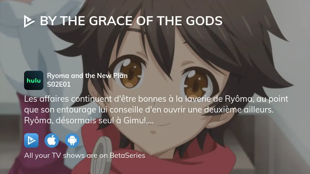 By the Grace of the Gods Season 2 - episodes streaming online