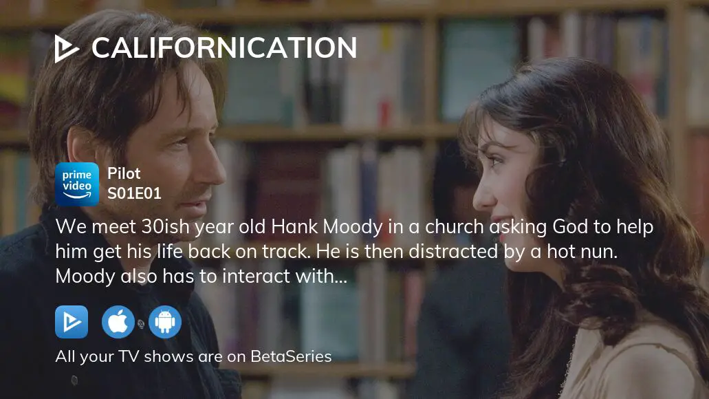 Where To Watch Californication Season 1 Episode 1 Full Streaming 