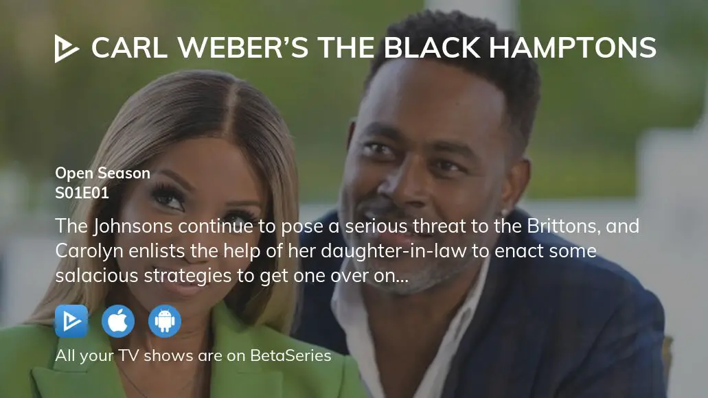 Watch Carl Webers The Black Hamptons Season 1 Episode 1 Streaming