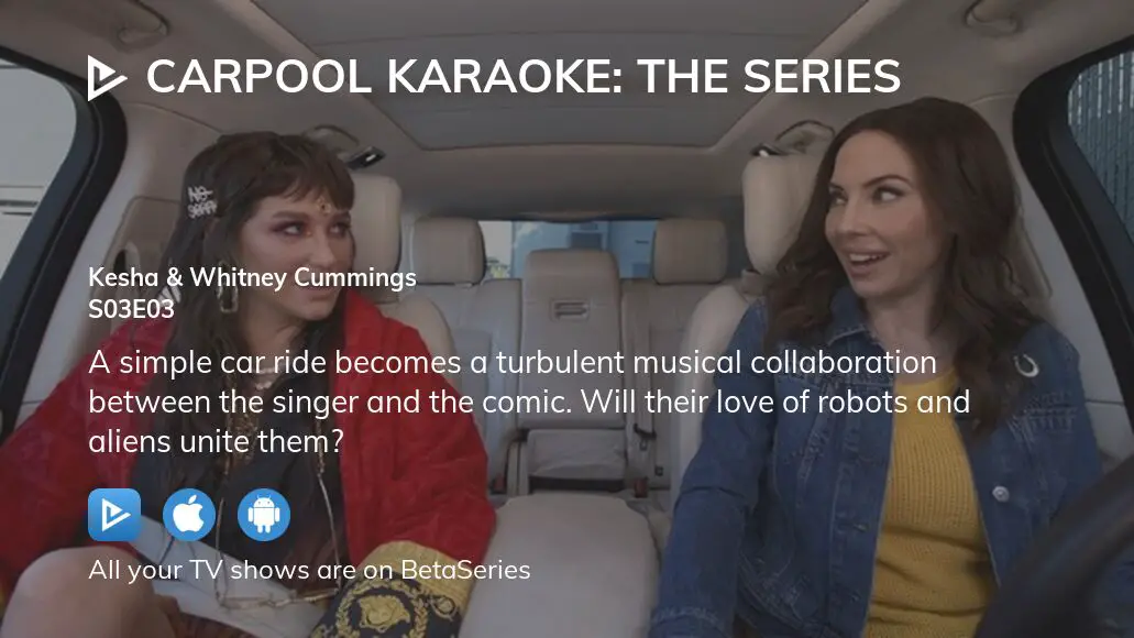 Watch Carpool Karaoke The Series season 3 episode 3 streaming