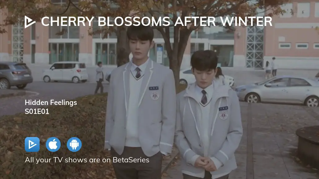 Watch Cherry Blossoms After Winter season 1 episode 1 streaming online