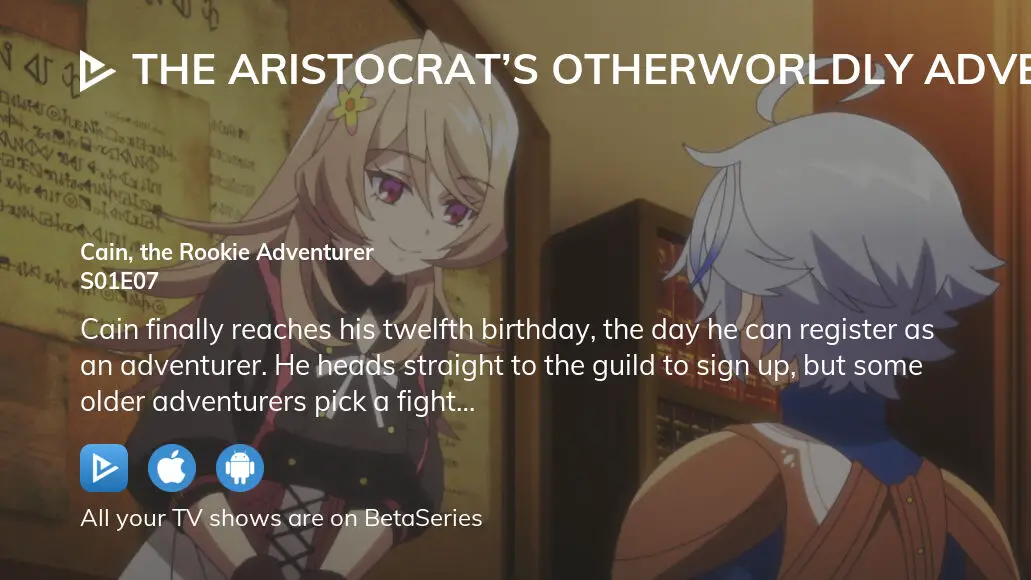 The Aristocrat's Otherworldly Adventure episode 4 release date