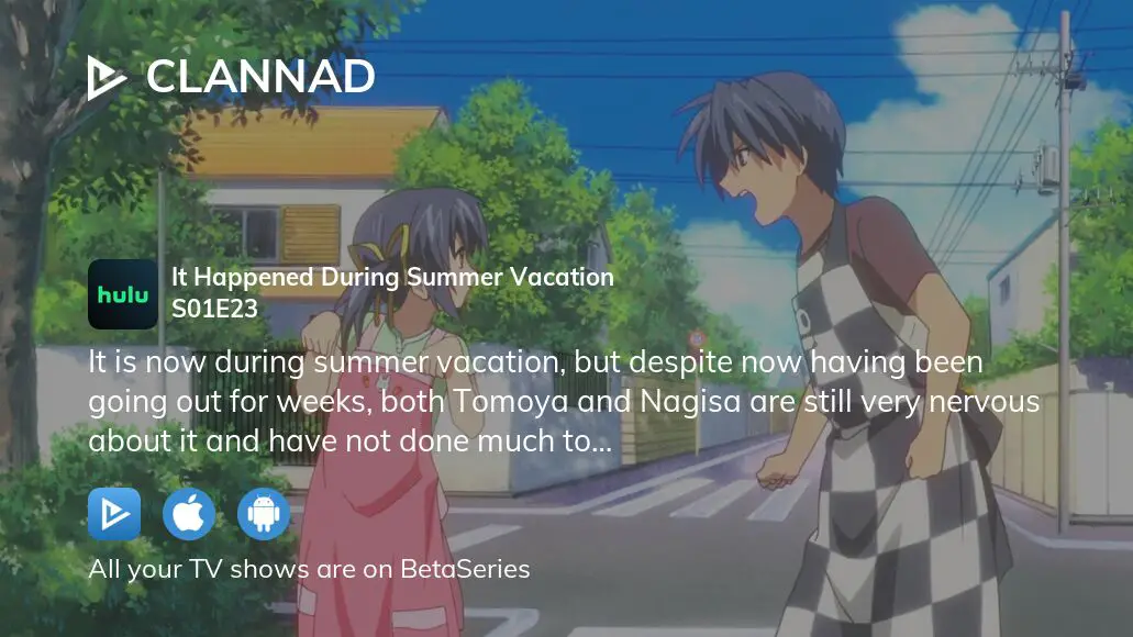 Watch Clannad Season 1 Episode 23 - The Events of Summer Online Now