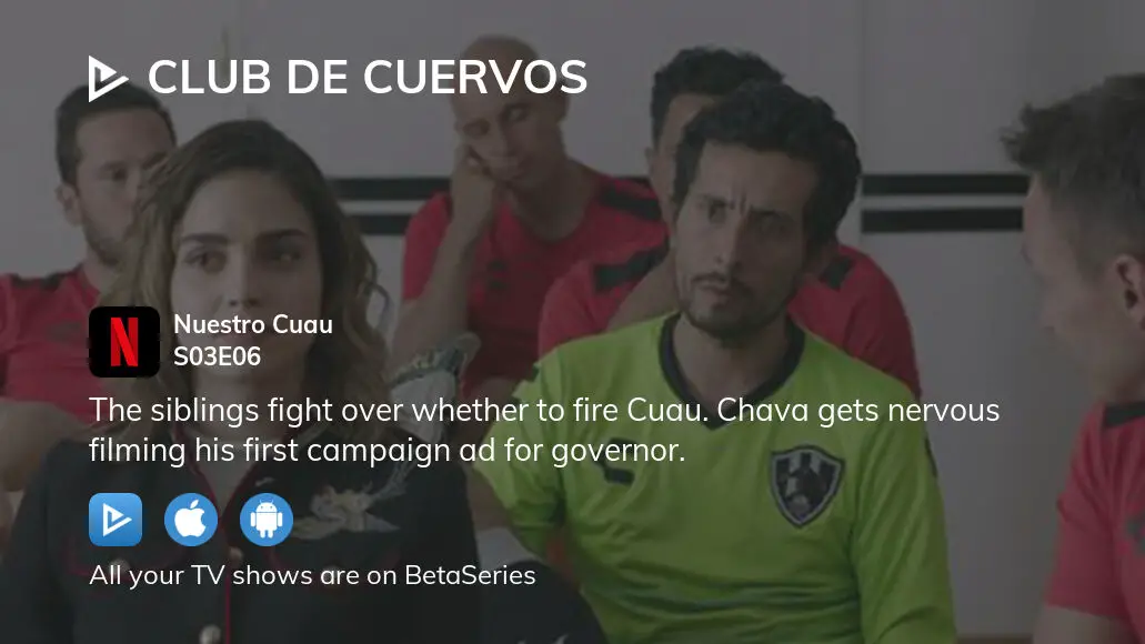 Watch Club de Cuervos season 3 episode 6 streaming online 